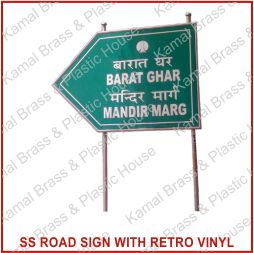 Retro Reflective Road Sign Board Signage SS Steel Framing